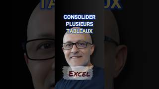 Excel Option Consolider  Plusieurs Tableaux En 1 Seul [upl. by Lloyd]