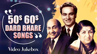 OLD IS GOLD 📀  50s 60s Dard Bhare Gaane  Lata Rafi Mukesh Collection  Evergreen Bollywood Songs [upl. by Retloc772]