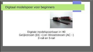 Digitaal modelspoor voor beginners deel 9  Gelijkstroom 2rail en Wisselstroom 3rail [upl. by Nickie]