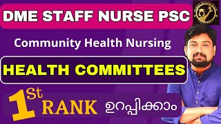 HEALTH COMMITTEESCommunity Health NursingDME STAFF NURSE PSC1st RANK ഉറപ്പിക്കാം 🏆🥇 [upl. by Elleuqar556]