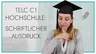 telc Deutsch C1 Hochschule  Schriftlicher Ausdruck [upl. by Leonie]