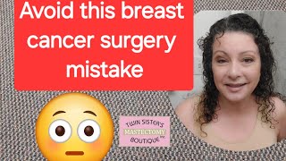 Avoid making this mistake before surgery tsmastectomy [upl. by Nara]