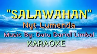 quotSALAWAHANquot  Nyt Lumenda  Karaoke HD With Lyrics [upl. by Holna787]