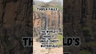 Tugela Falls The Worlds Highest SingleSheet Waterfall [upl. by Macdonell978]