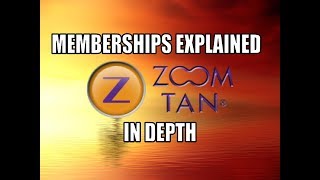 MEMBERSHIPS IN DEPTH  ZOOM TAN [upl. by Aziram]