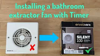 Installing a bathroom extractor fan with Timer [upl. by Woothen]