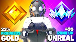 Gold to Unreal Controller SPEEDRUN Chapter 2 Remix Fortnite Ranked [upl. by Denie]