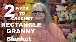 How To Crochet A Rectangle Granny Blanket  2 Easy Ways To Crochet Blanket Tutorial [upl. by Kreitman]