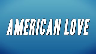 Qing Madi  American Love Lyrics [upl. by Affer]