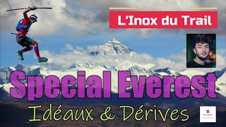 Special Everest Idéaux amp dérives 🏃‍♂️😈✨ [upl. by Dwyer]