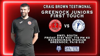 FULL MATCH Greenock Juniors 25 First Touch  Craig Brown Testimonial  310524 [upl. by Bouchier]