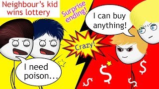 When a Neighbours Kid wins a Lottery PART 1 [upl. by Venetia]