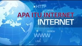 Internet  Apa Itu Internet [upl. by Ayyn]