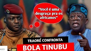 O CAPITÃO TRAORÉ acabou de emitir um AVISO SEVERO ao PRESIDENTE nigeriano BOLA TINUBU [upl. by Emalia]