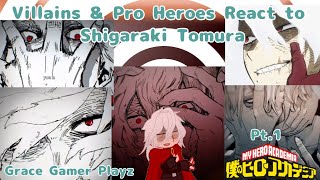 Villains amp Pro Heroes React To Shigaraki Tomura Angst  Grace gamer playz  My Hero Academia [upl. by Eerhs783]