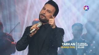 TARKAN  2016 2017 YILBAŞI GECESİ STAR TVDE HD [upl. by Nylatsirhc]