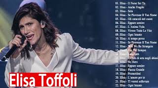 Elisa canzoni nuove  I Successi di Elisa  Il Meglio dei Elisa  Le migliori canzoni di Elisa [upl. by Norvil]