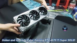 Unbox Zotac Gaming RTX 4070 Ti Super SOLID Haru Walkers PC Upgrade 11242024 [upl. by Sweet654]