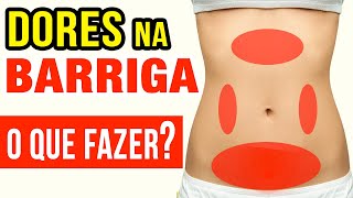 DORES NA BARRIGA O que pode ser O QUE FAZER [upl. by Greenwood]