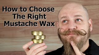 How to choose the right mustache wax  Here is where to start [upl. by Rollet]