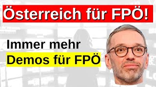 Immer mehr Demos für FPÖ Regierung Ampel darf nicht kommen Bürger wollen FPÖ in der Regierung [upl. by Yerkovich829]