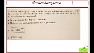 Cinética homogénea en fase líquida ejemplo 2 [upl. by Nanfa]