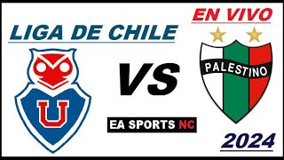 🔴Universidad de Chile vs Palestino en vivo  Liga de Primera Chile [upl. by Costanzia]