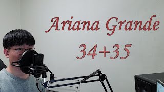 Ariana Grande  3435 cover Male ver [upl. by Hanako]