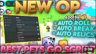 NEW OP Roblox Pets Go🎲 Best Script AUTO ROLL AUTO BREAK  Work onMobilePc  PASTEBIN [upl. by Ened]