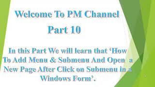 How to Add Menu amp Submenu And After Click On Submenu a New Page Will Open in Windows Application [upl. by Rumney]