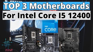 THE BEST MOTHERBOARDS FOR INTEL CORE i5 12400 TOP 3 [upl. by Narud181]