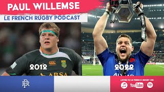 From being left out of Springbok rugby plans to winning a Grand Slam for France  Paul Willemse [upl. by Nlycaj]