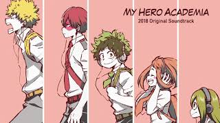 MY HERO ACADEMIA 2018 Original Soundtrack丨Season Three OST 1 [upl. by Acinelav]