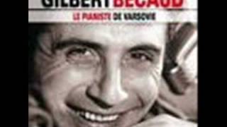 Gilbert Becaud  On Prend Toujours Un train [upl. by Necaj983]