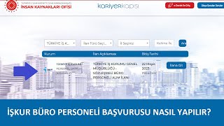 İŞKUR 125 BÜRO PERSONELİ ALIMI BAŞLADI  BAŞVURU NASIL YAPILIR GÖRÜNTÜLÜ ANLATIM [upl. by Fagen99]