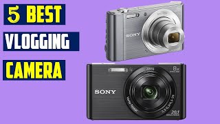 ✅Top 5 Best Vlogging Camera In 2024  Best Vlogging Cameras Of 2024  Review [upl. by Gibeon]