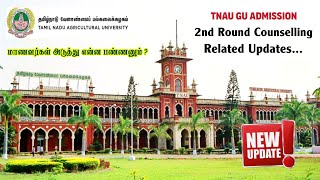 TNAU 2nd Round Counselling Update  TNAU Admission Sliding Process Result Update  TNAU  2024 [upl. by Tully613]