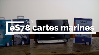 Cartes marines supportées par le Raymarine eS78  Navionics amp CMAP 4D  SVB [upl. by Aicaca50]