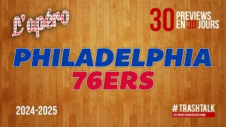 NBA Preview 202425  les Philadelphia 76ers  30PreviewsEn30Jours [upl. by Bak721]