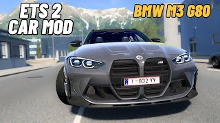 ETS2 149 Car Mods  BMW M3 G80  New update [upl. by Reisch]