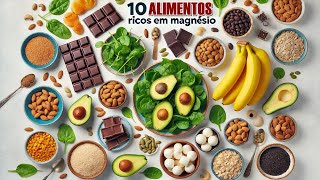 10 alimentos ricos em magnésio que vão melhorar sua saúde – do sistema cardiovascular ao nervoso [upl. by Adiela]