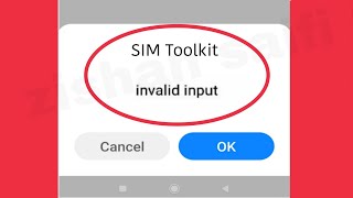 How To Fix SIM Toolkit Invalid input Problem Solve in Android [upl. by Ainwat204]