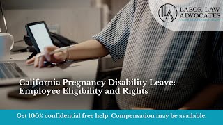 California Pregnancy Disability Leave Employee Eligibility and Rights [upl. by Bal]