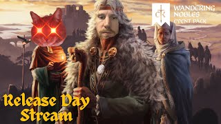 Crusader Kings 3 Wandering Nobles Release Day stream [upl. by Riada688]