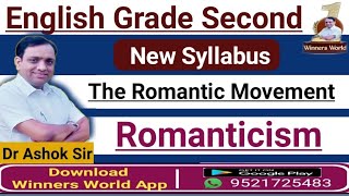 The Romantic Movement  Romanticism  English Grade Second New Syllabus [upl. by Nodrog]