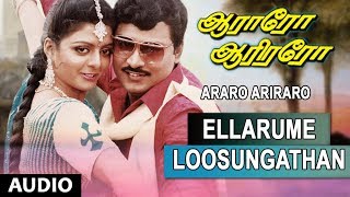 Ellarume Loosungathan Full Song  Araro Ariraro  KBhagyaraj Bhanupriya K Bhagyaraj [upl. by Clarissa]