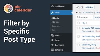 Filter Events By WordPress Post Type  Pie Calendar Tutorial [upl. by Yrot40]