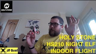 Holy Stone HS210 Night Elf Drone Indoor Flight Test Video [upl. by Ihsorih692]