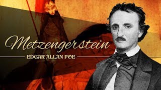 METZENGERSTEIN de EDGAR ALLAN POE  narrado por EL ABUELO KRAKEN 🦑 [upl. by Jos]