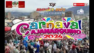 MIX CARNAVAL  CAJAMARCA 2024 [upl. by Lashonda468]